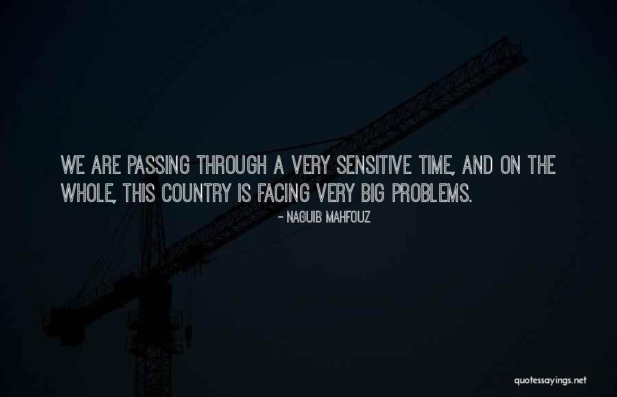 Time Sensitive Quotes By Naguib Mahfouz Time Sensitive Quotes By Naguib Mahfouz