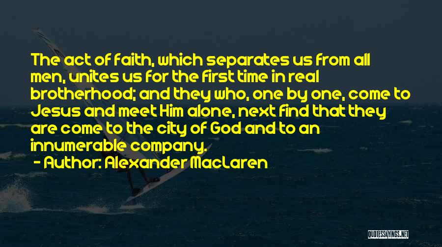 Time Separates Quotes By Alexander MacLaren