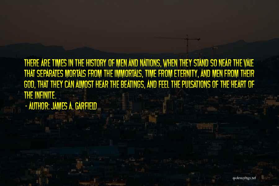 Time Separates Quotes By James A. Garfield