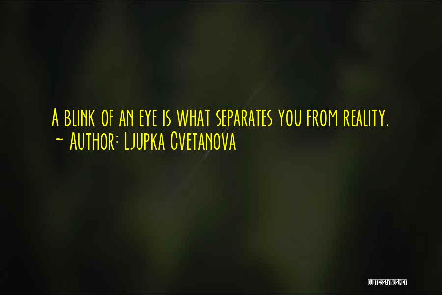Time Separates Quotes By Ljupka Cvetanova