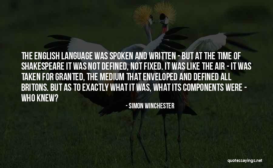 Time Shakespeare Quotes By Simon Winchester Time Shakespeare Quotes By Simon Winchester