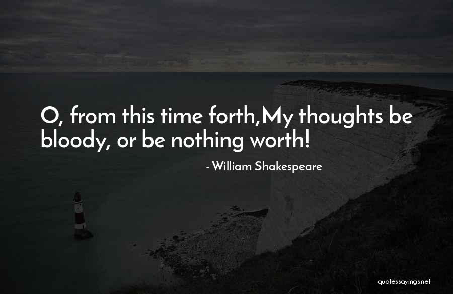 Time Shakespeare Quotes By William Shakespeare Time Shakespeare Quotes By William Shakespeare