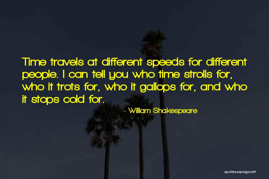 Time Shakespeare Quotes By William Shakespeare Time Shakespeare Quotes By William Shakespeare
