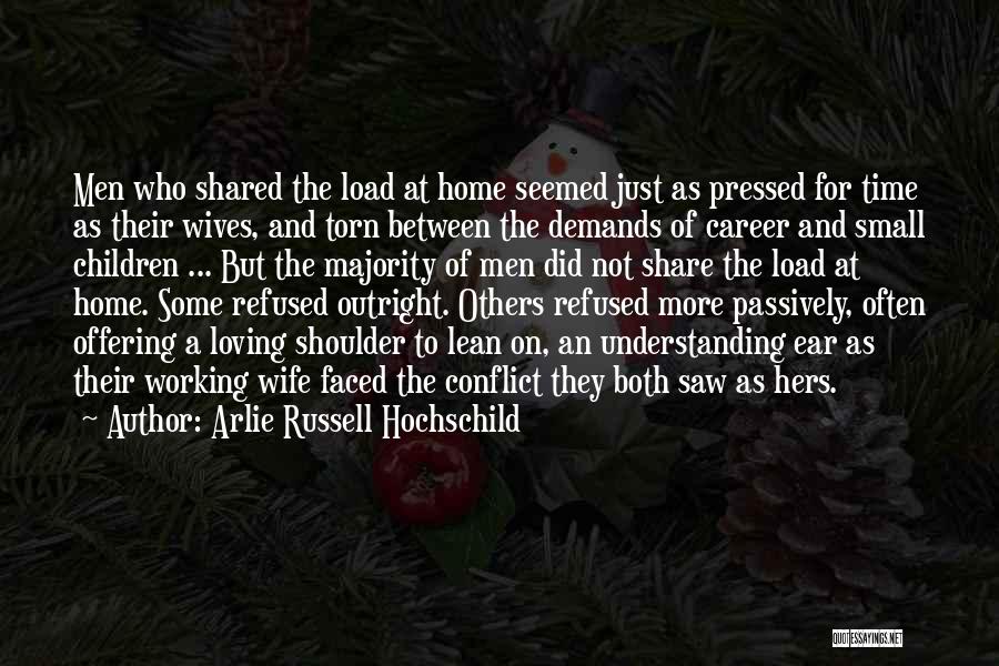 Time Shared Quotes By Arlie Russell Hochschild