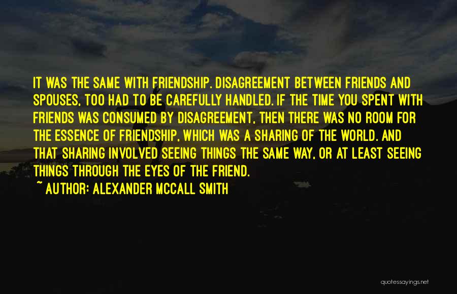 Time Sharing Quotes By Alexander McCall Smith