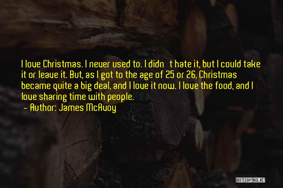 Time Sharing Quotes By James McAvoy