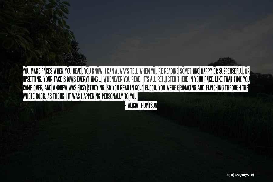 Time Shows Everything Quotes By Alicia Thompson Time Shows Everything Quotes By Alicia Thompson