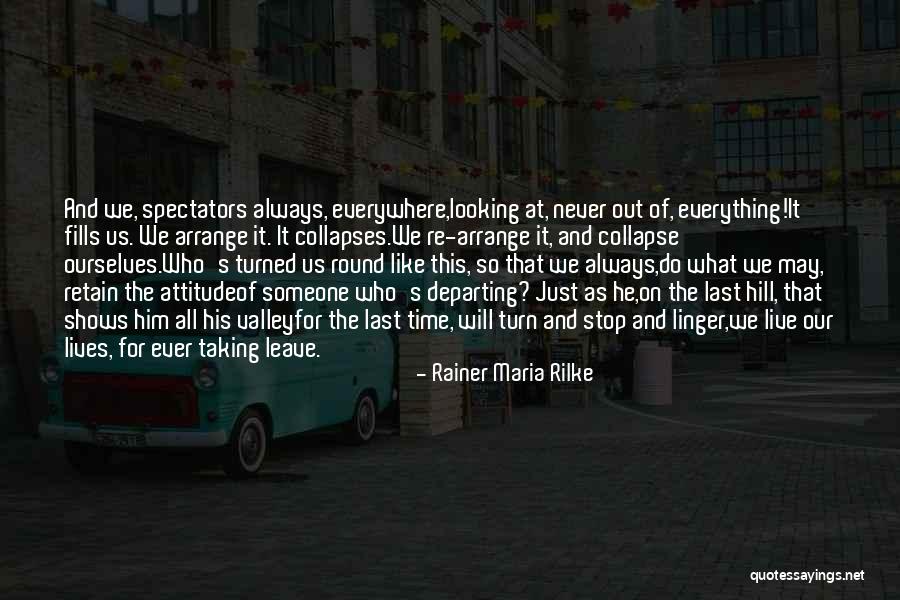 Time Shows Everything Quotes By Rainer Maria Rilke