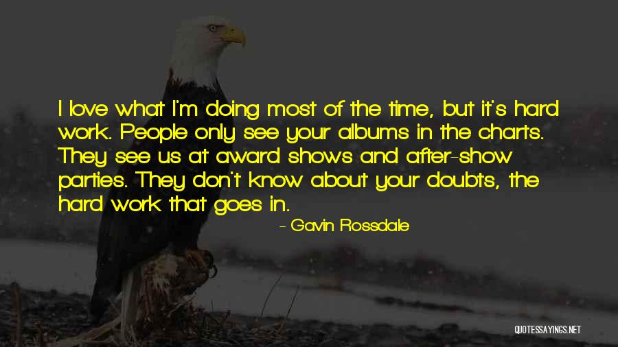 Time Shows Us Quotes By Gavin Rossdale