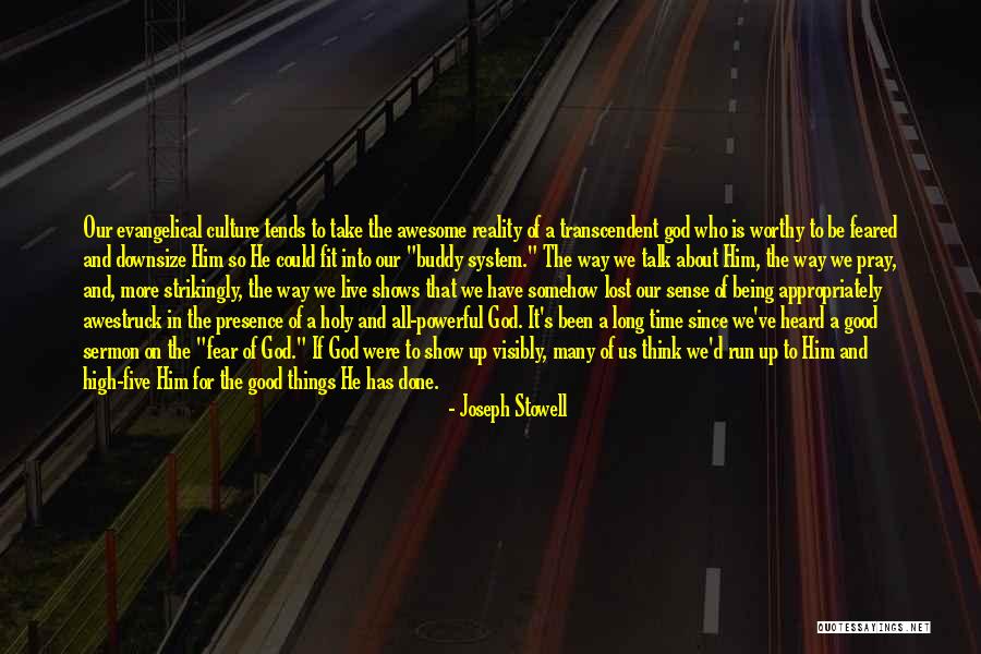 Time Shows Us Quotes By Joseph Stowell