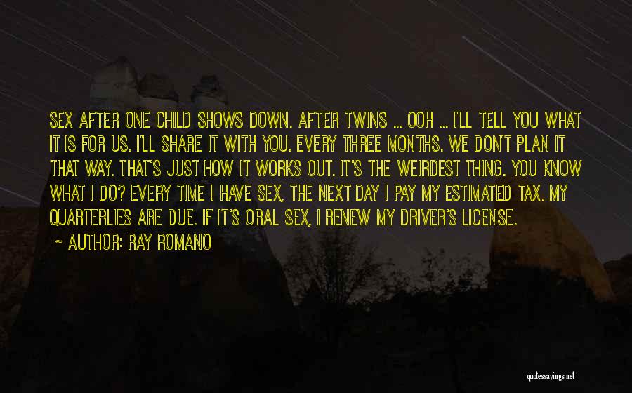 Time Shows Us Quotes By Ray Romano