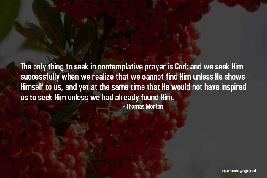 Time Shows Us Quotes By Thomas Merton