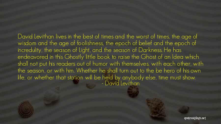 Time Since Epoch Quotes By David Levithan Time Since Epoch Quotes By David Levithan