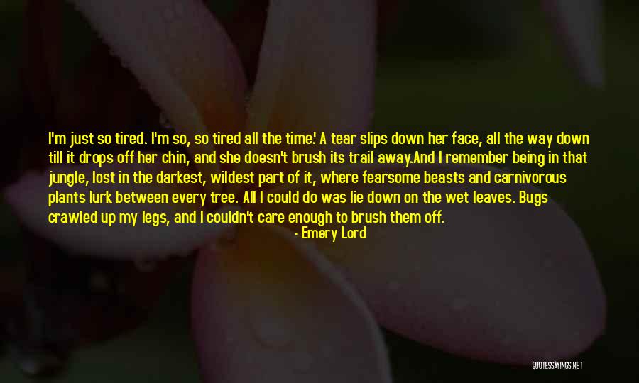 Time Slips Away Quotes By Emery Lord Time Slips Away Quotes By Emery Lord