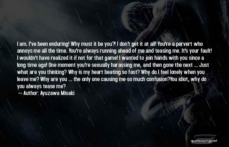 Time So Fast Quotes By Ayuzawa Misaki