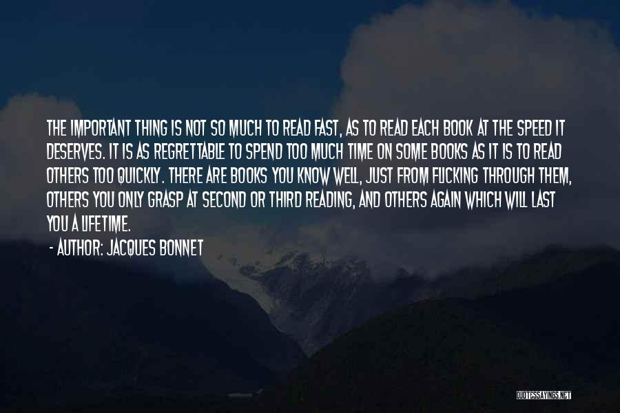 Time So Fast Quotes By Jacques Bonnet