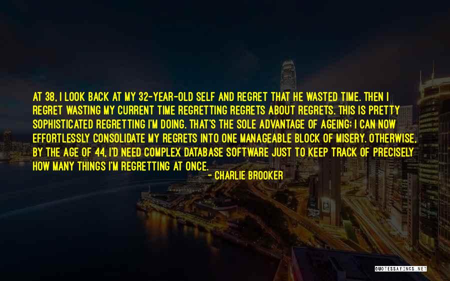 Time Software Quotes By Charlie Brooker Time Software Quotes By Charlie Brooker