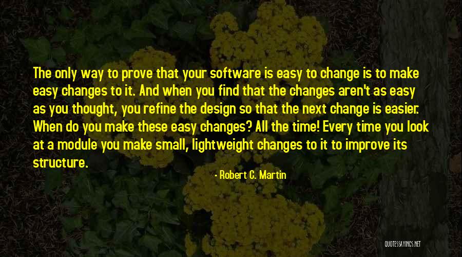 Time Software Quotes By Robert C. Martin Time Software Quotes By Robert C. Martin