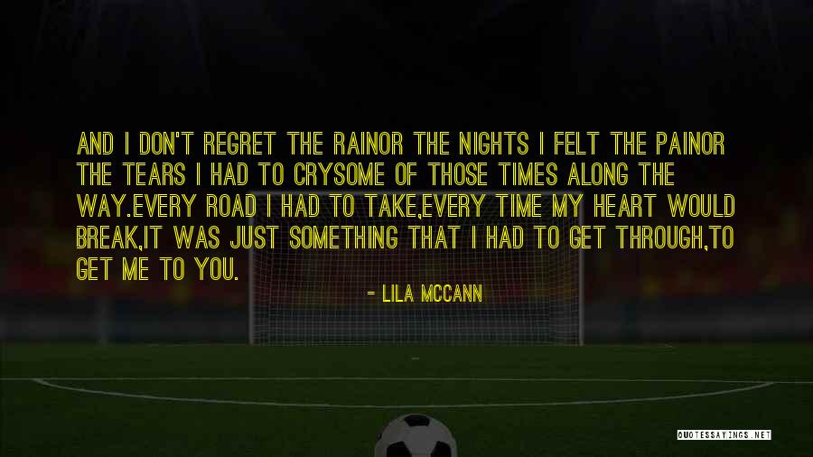 Time Some Nights Quotes By Lila McCann Time Some Nights Quotes By Lila McCann