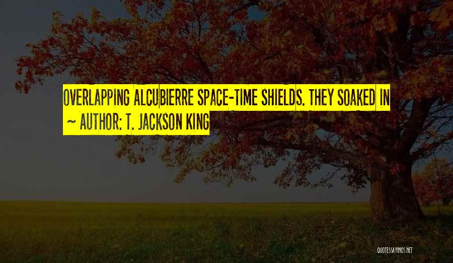 Time Space Quotes By T. Jackson King