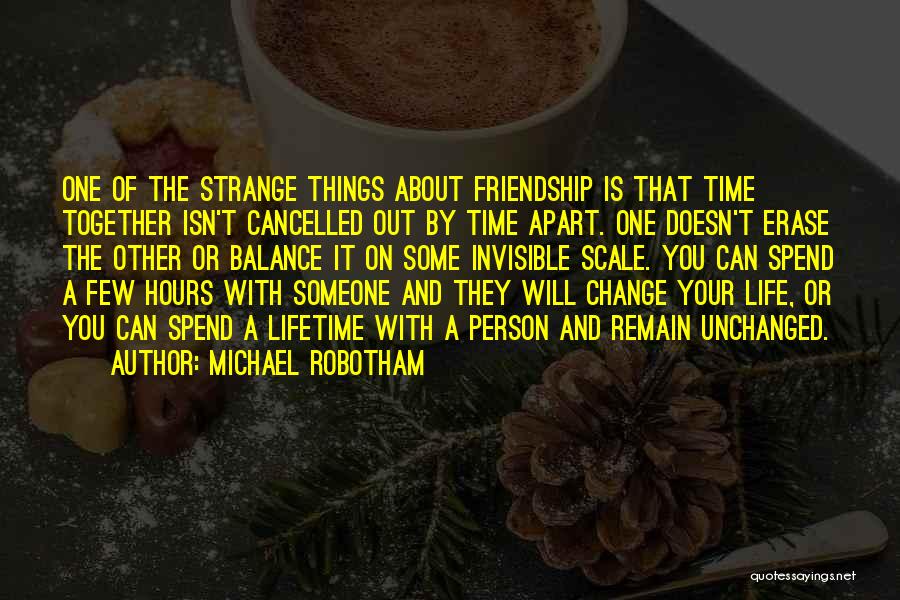 Time Spend Together Quotes By Michael Robotham