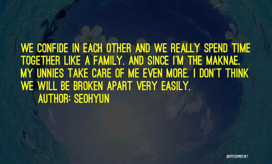 Time Spend Together Quotes By Seohyun