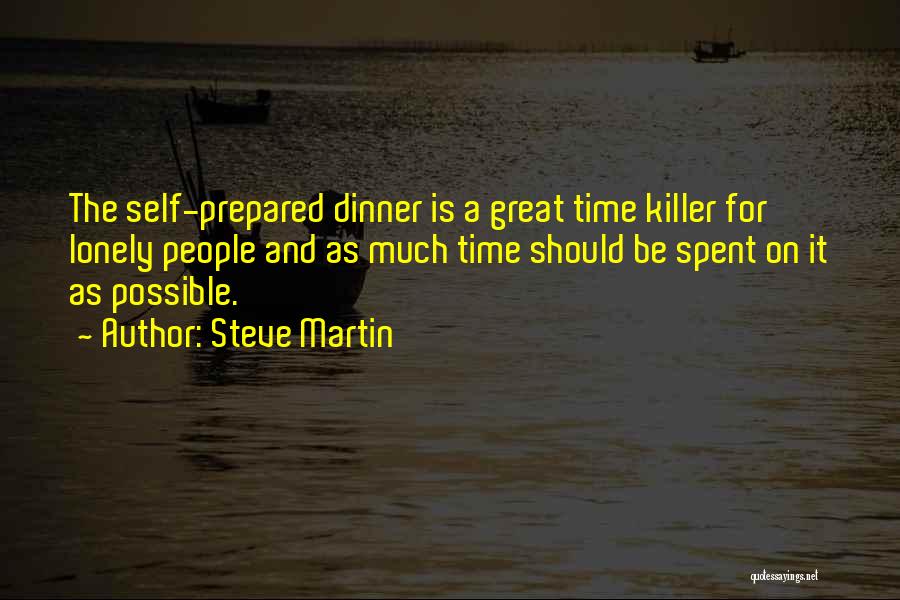 Time Spent Quotes By Steve Martin