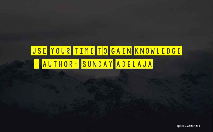 Time Spent Quotes By Sunday Adelaja