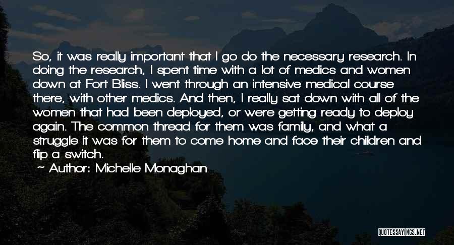 Time Spent With Children Quotes By Michelle Monaghan