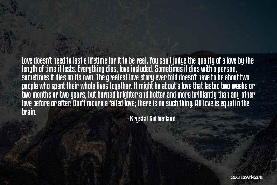 Time Spent With Love Quotes By Krystal Sutherland