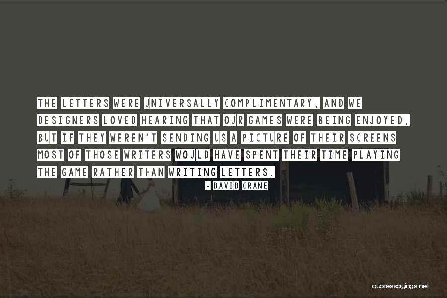 Time Spent With Loved Ones Quotes By David Crane Time Spent With Loved Ones Quotes By David Crane