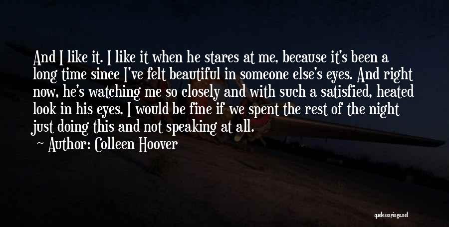 Time Spent With Someone Quotes By Colleen Hoover