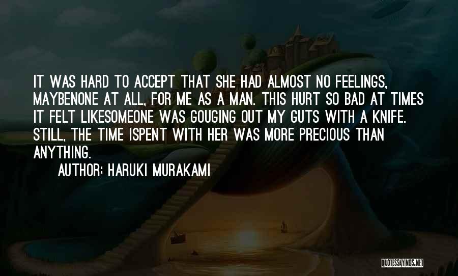 Time Spent With Someone Quotes By Haruki Murakami