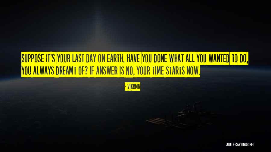 Time Starts Now Quotes By Vikrmn Time Starts Now Quotes By Vikrmn