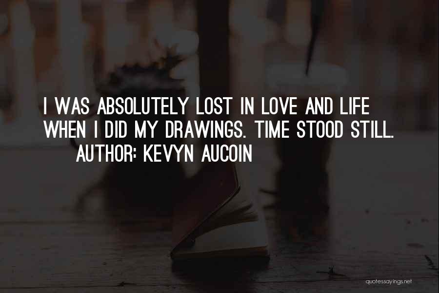 Time Stood Still Quotes By Kevyn Aucoin