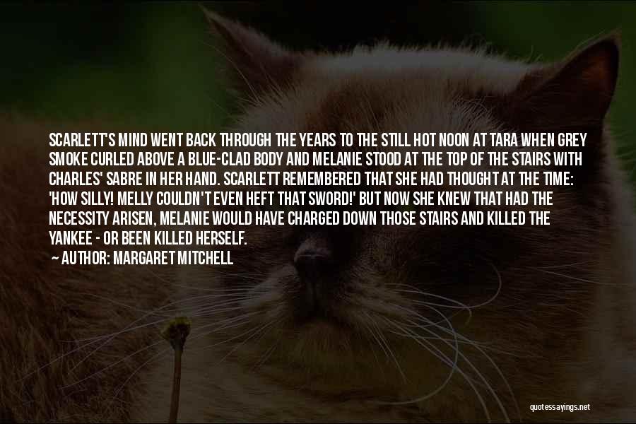 Time Stood Still Quotes By Margaret Mitchell