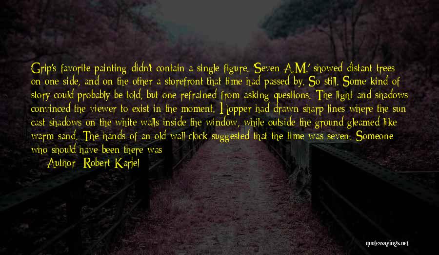 Time Stood Still Quotes By Robert Karjel