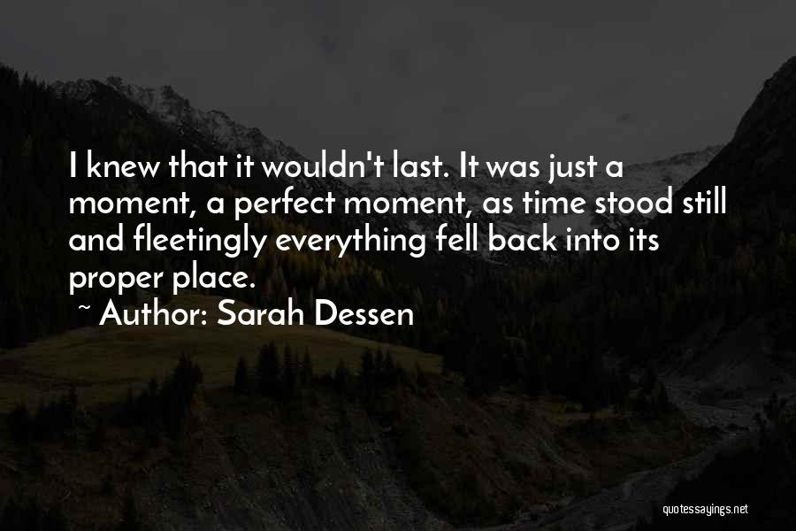 Time Stood Still Quotes By Sarah Dessen