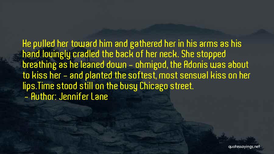 Time Stopped Quotes By Jennifer Lane