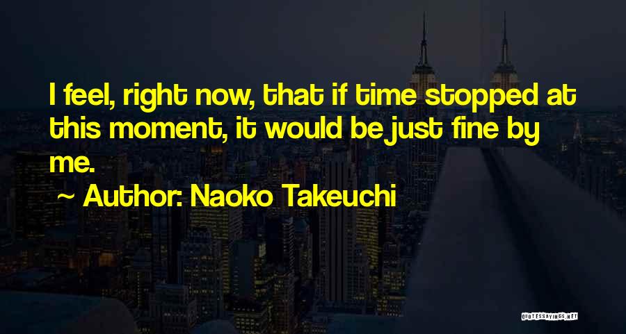 Time Stopped Quotes By Naoko Takeuchi