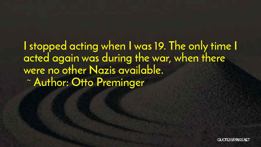 Time Stopped Quotes By Otto Preminger