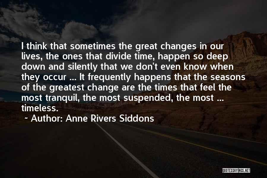 Time Suspended Quotes By Anne Rivers Siddons