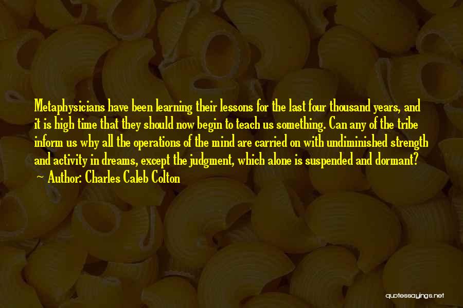 Time Suspended Quotes By Charles Caleb Colton