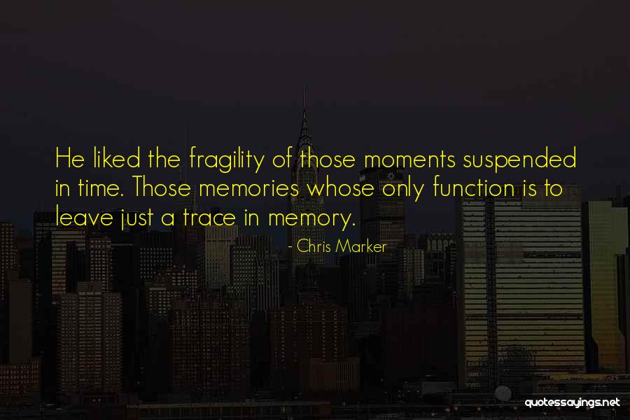 Time Suspended Quotes By Chris Marker