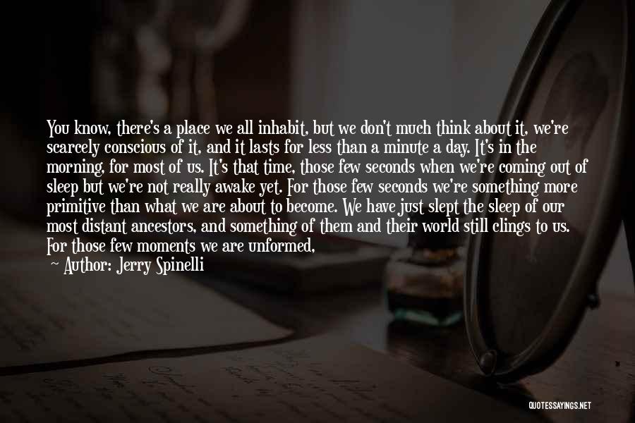 Time Suspended Quotes By Jerry Spinelli