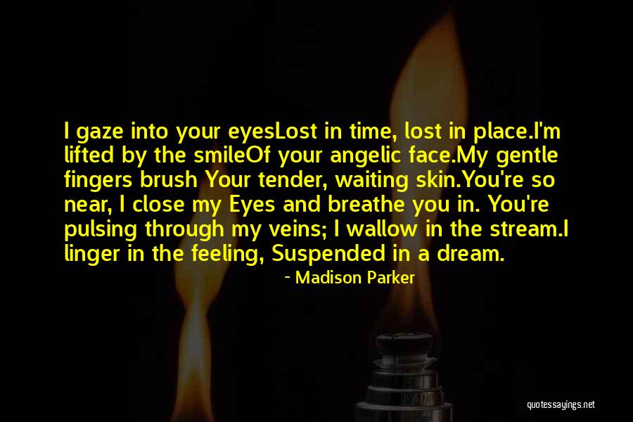 Time Suspended Quotes By Madison Parker