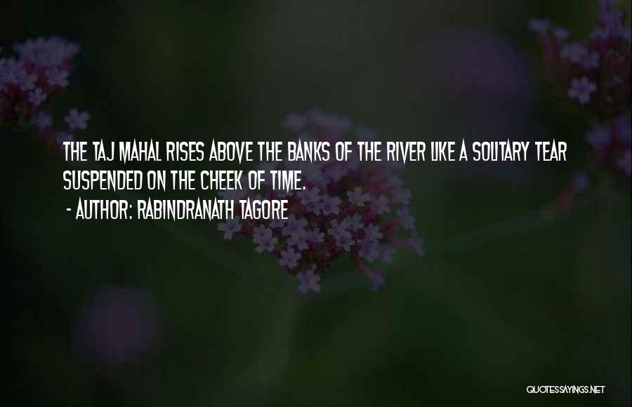 Time Suspended Quotes By Rabindranath Tagore