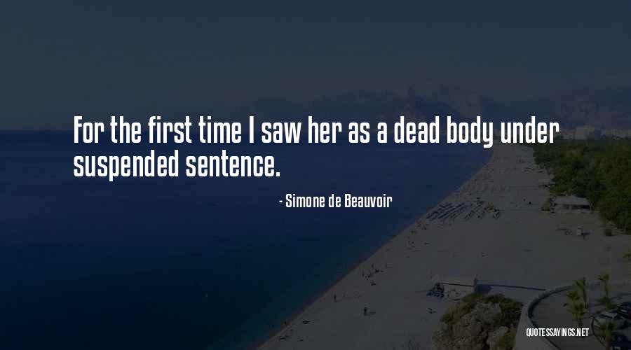 Time Suspended Quotes By Simone De Beauvoir