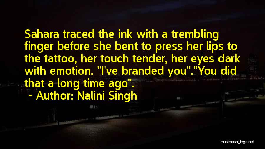 Time Tattoo Quotes By Nalini Singh