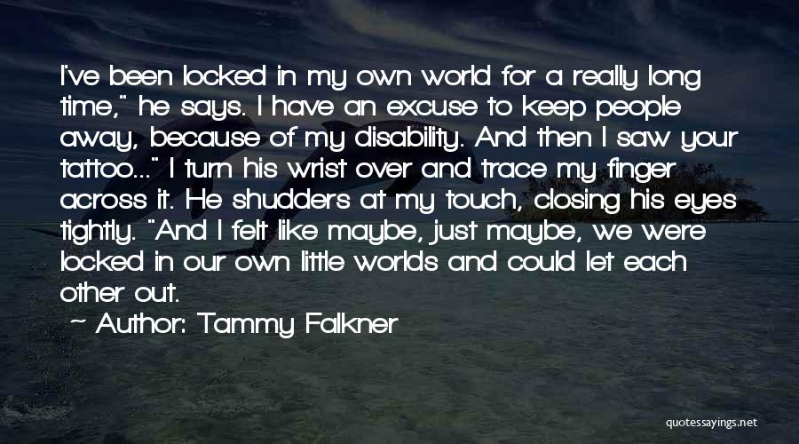 Time Tattoo Quotes By Tammy Falkner